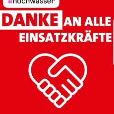 Danke an alle Einsatzkräfte